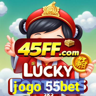 jogo 55bet